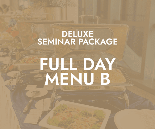 Deluxe Full Day Seminar Package B @ $25 ($27.25 w/GST) min 30pax