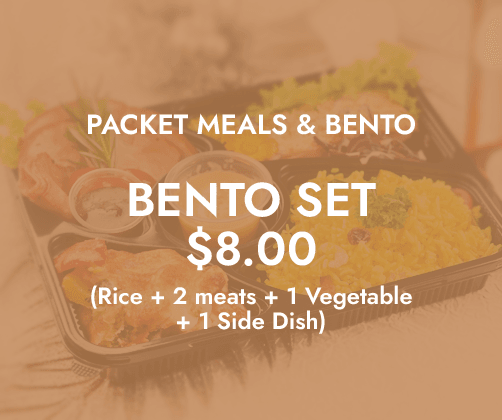 Packet Meals & Bento Sets $8/pax ($8.72 w/ GST) Min 30pax