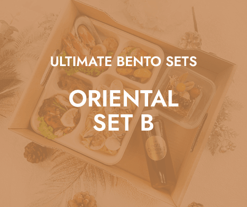 Ultimate Bento Oriental Set B $23.80/pax ($25.94 w/GST) For Min 15pax
