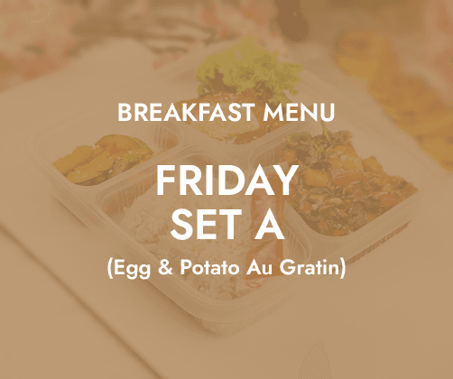 Friday Breakfast - Daily Bento Set A $6.80/pax ($7.41 w/ GST) for min 30 pax