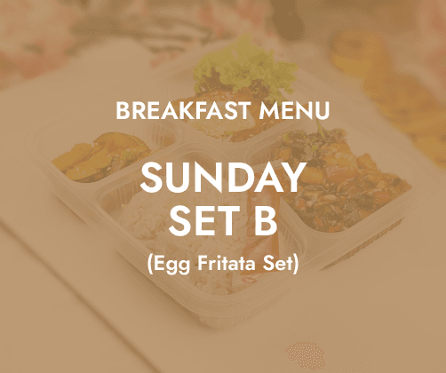 Sunday Breakfast - Daily Bento Set B $6.80/pax ($7.41 w/ GST) for min 30 pax