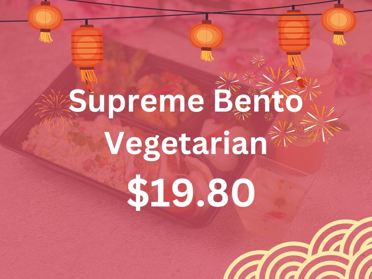 CNY 2025 - Supreme Bento (Vegeterian) $19.80/pax ($21.58 w/ GST) Min 1 pax