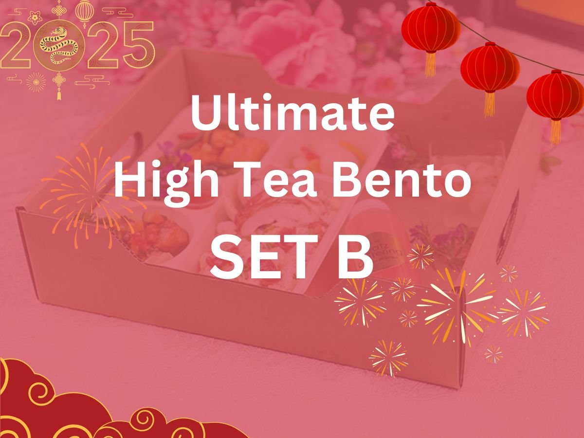 CNY 2025 - Ultimate High Tea Bento Set B $23.80/ ($25.94 w/GST) Set Min 15pax