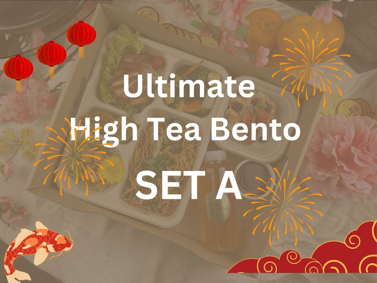 CNY 2024 - Ultimate High Tea Bento Set A $23.80/ ($25.94 w/GST) Set Min 15pax