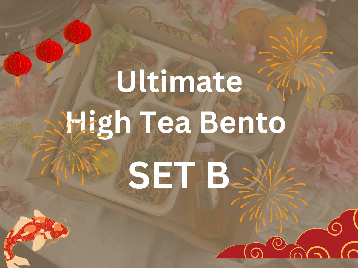CNY 2024 - Ultimate High Tea Bento Set B $23.80/ ($25.94 w/GST) Set Min 15pax