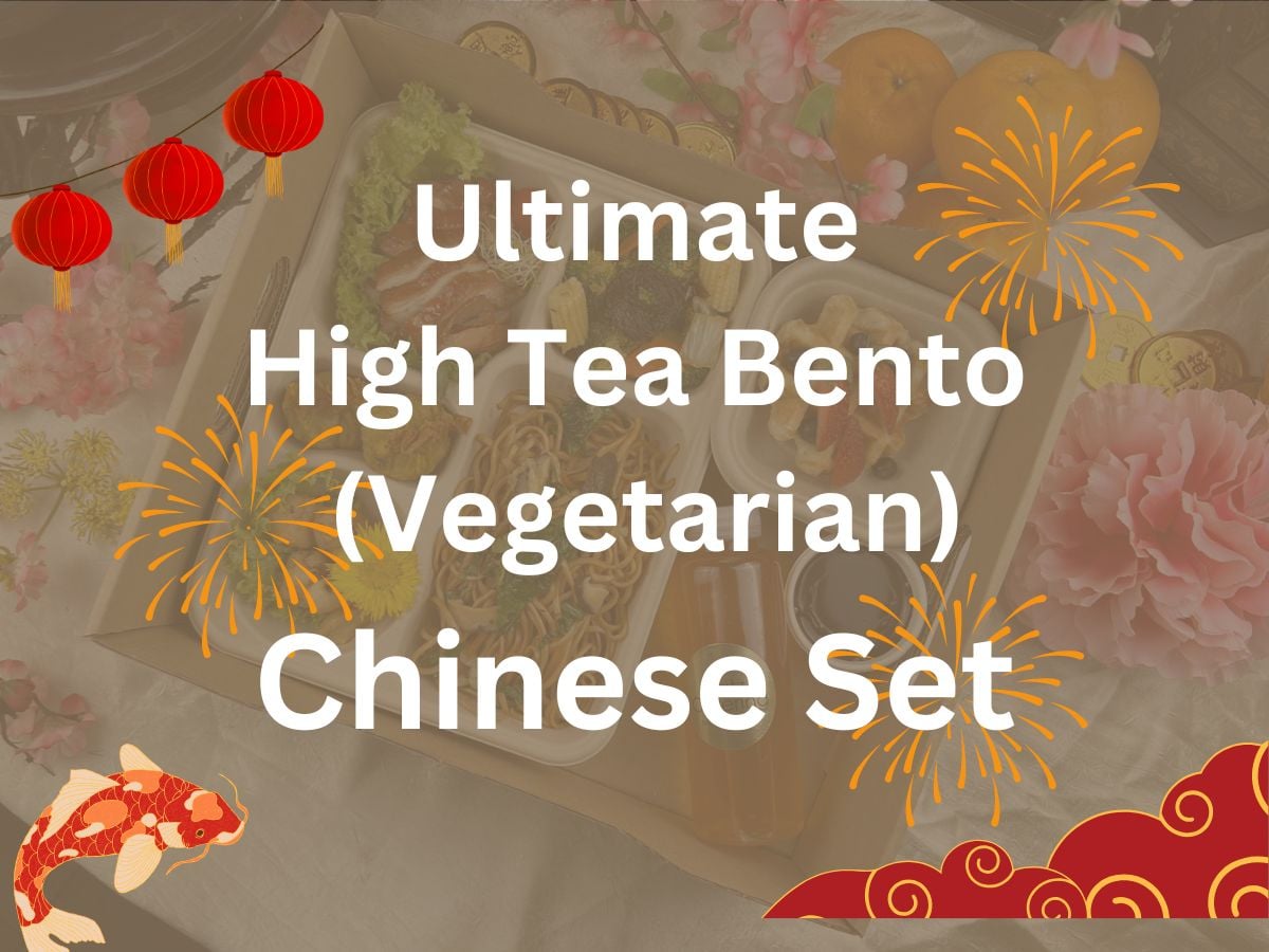 CNY 2024 - Ultimate Chinese Bento (Vegetarian) $23.80/ ($25.70 w/GST) Set Min 1pax