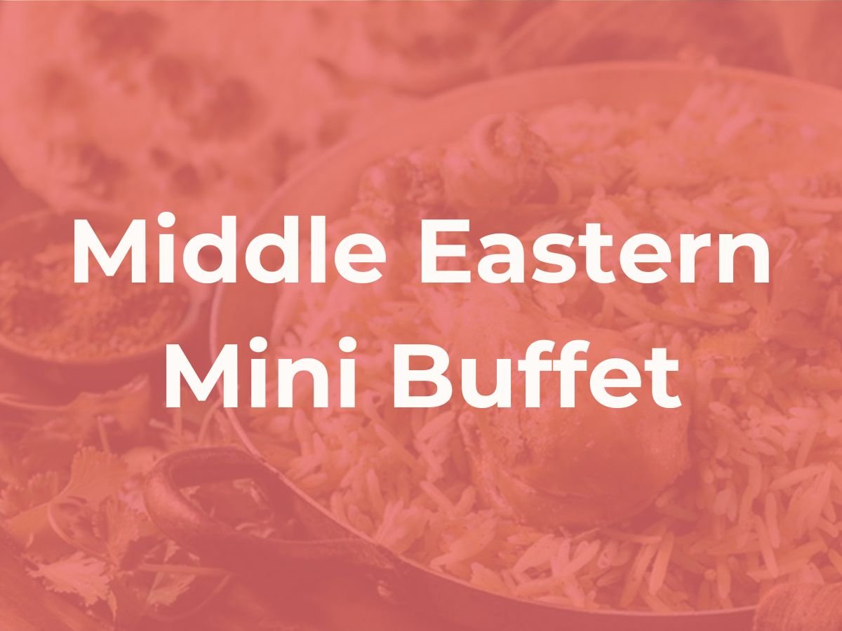 Deepavali Middle Eastern Mini Buffet $298/set ($324.82 with GST) for 10-12pax