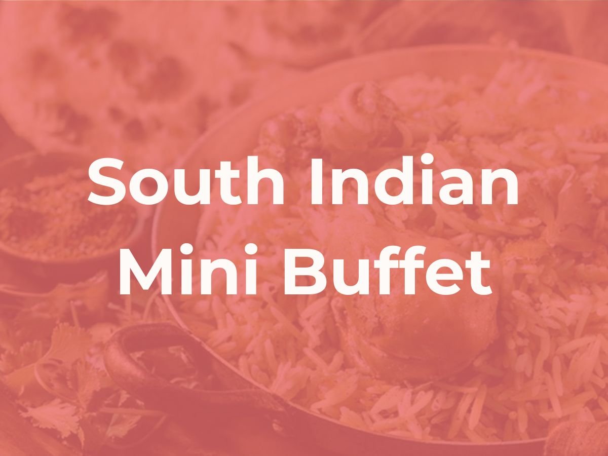 Deepavali South Indian Mini Buffet $238/set ($259.42 with GST) for 10-12pax