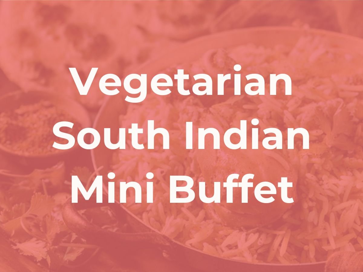 Deepavali Veg South Indian Mini Buffet $218/set ($237.62 with GST) for 10-12pax