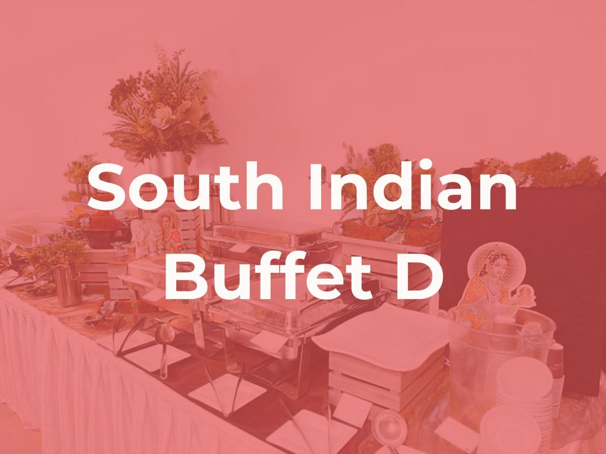 Deepavali South Indian Buffet D $19.90/pax ($21.69 w/GST) For Min 30pax