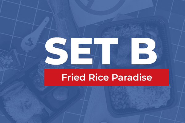 SG60 FRIED RICE PARADISE Set B $15/pax ($16.35 w/ GST) For Min 25pax
