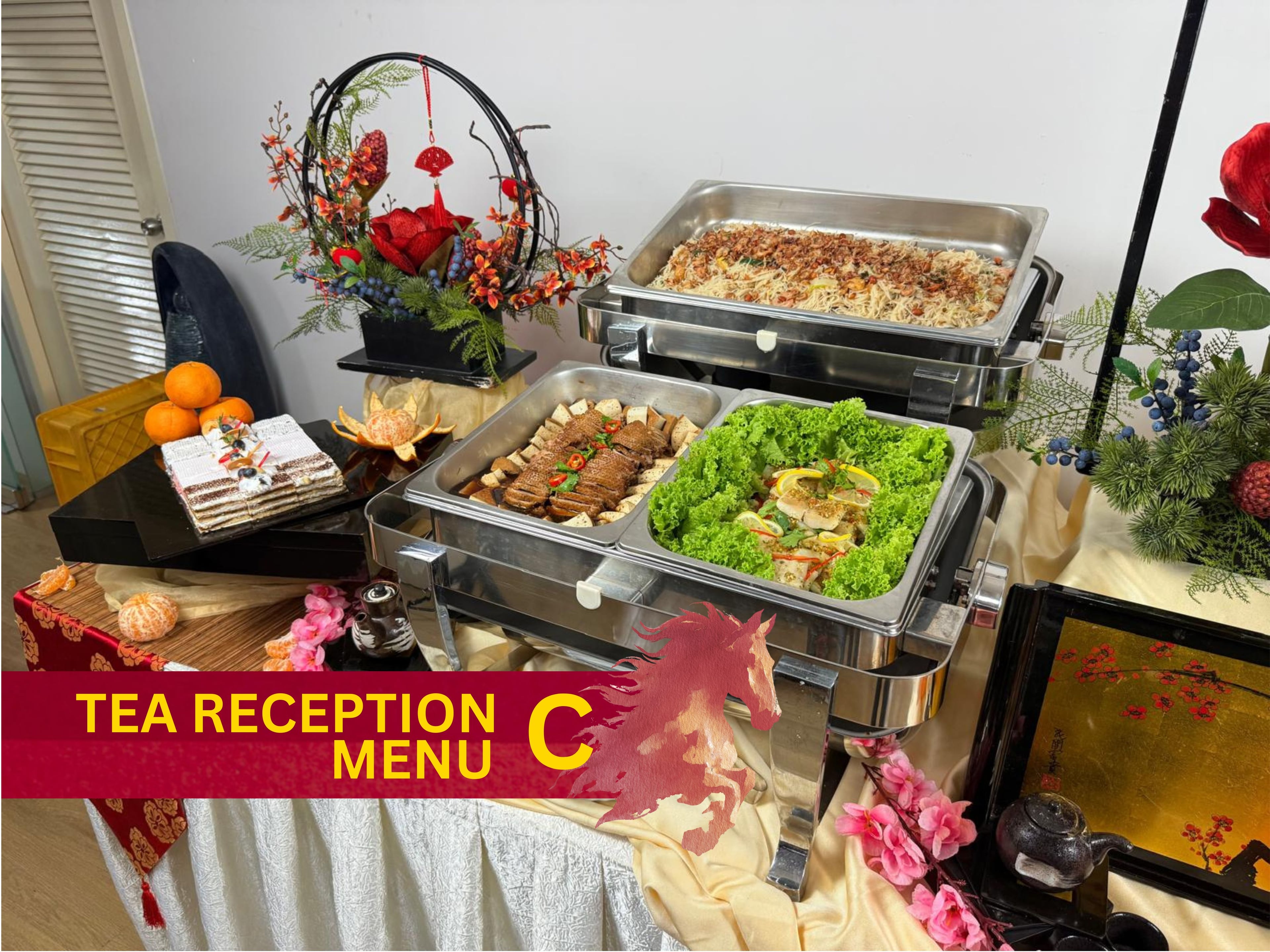 CNY 2026 - Tea Reception Buffet Menu C $22.80/per pax ($24.85 w/GST) For Min 40pax