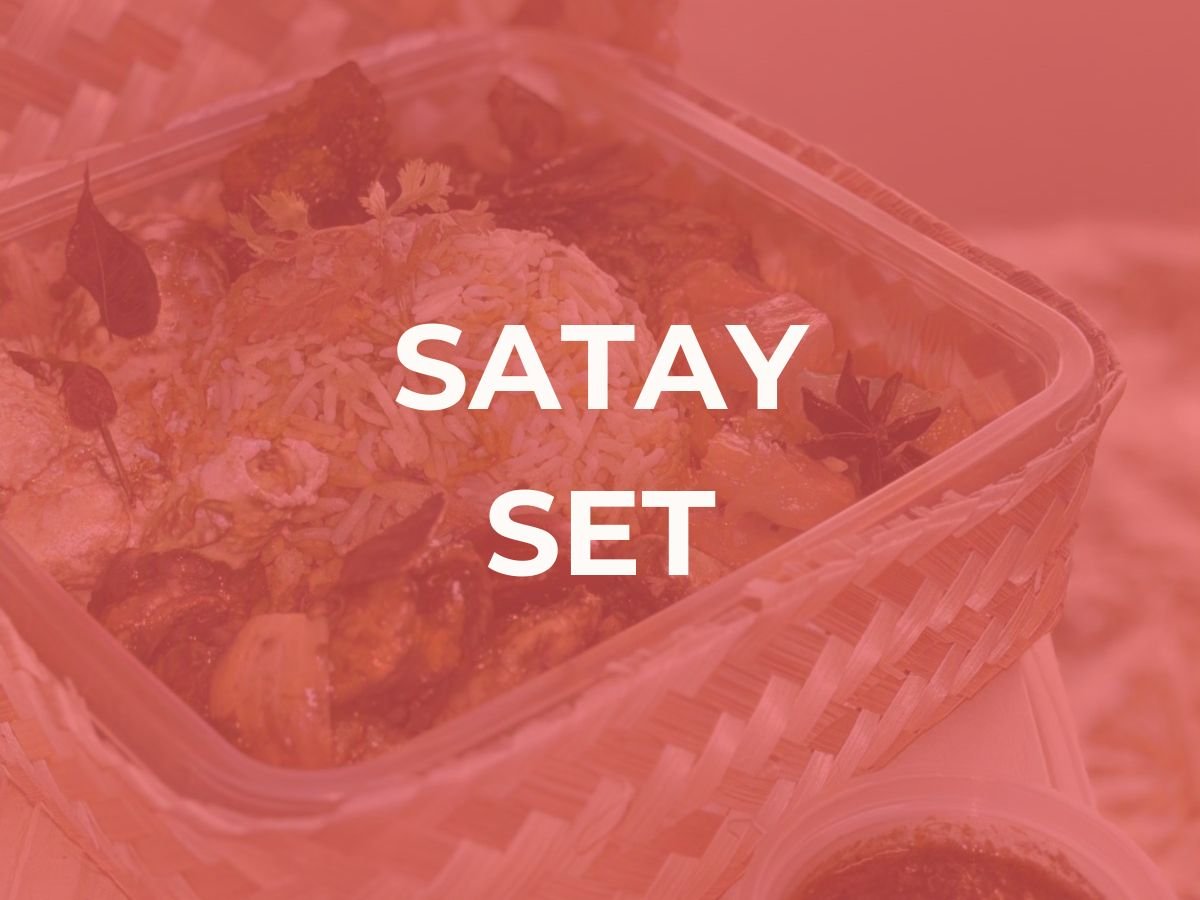 Satay Set $15.80 ($17.22 w/GST) Set Min 20pax