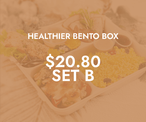 Healthier Lunch Bento Sets B $20.80 ($22.67 w/ GST) For Min 10/pax