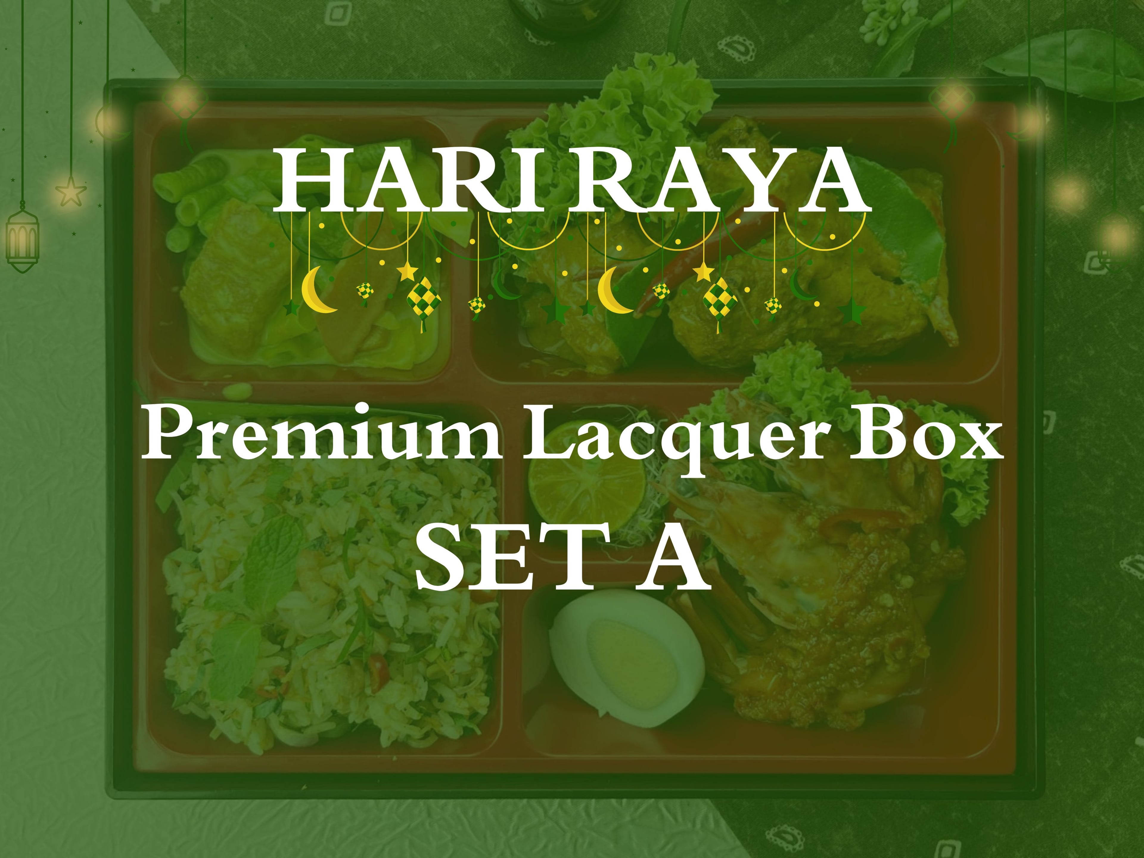 Hari Raya - Premium Lacquer Box Bento Set A $43.80 (47.74 w/ GST) min 10pax